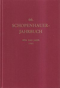 Schopenhauer-Gesellschaft (Hrsg.): Schopenhauer-Jahrbuch, Band 66 (1985). (Umschlag)