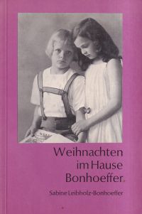 Leibholz-Bonhoeffer, Weihnachten im Hause Bonhoeffer. (Umschlag)