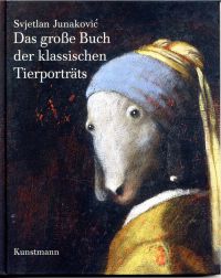Junakovic, Das grosse Buch der klassischen Tierporträts. (Umschlag)